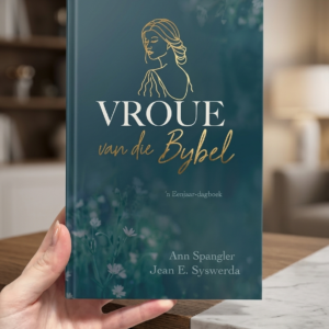 Vroue Van Die Bybel Dagstukke (Sagteband)