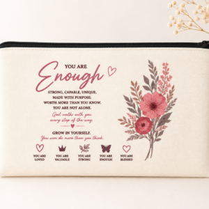 Zip bag-you are enough
