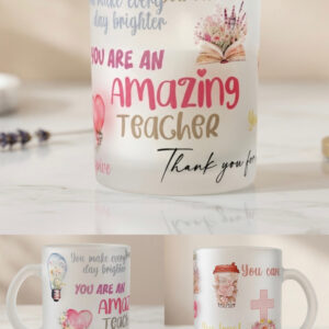 Frosted mug- you are an amazing teacher