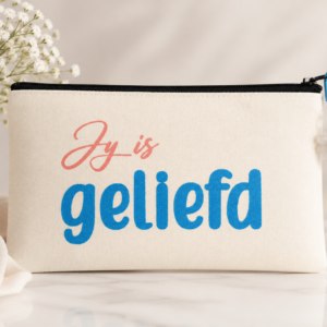 Jy is geliefd- zipper bag with puffy wording