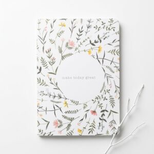 Make Today Great Notebook